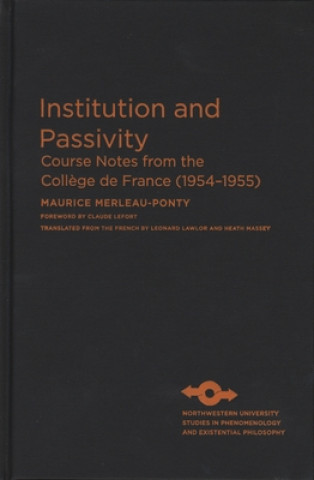 Knjiga Institution and Passivity Maurice Merleau-Ponty
