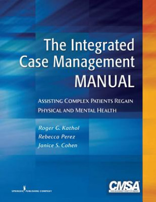 Könyv Integrated Case Management Manual Janice S. Cohen