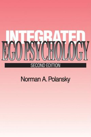 Knjiga Integrated Ego Psychology Norman A. Polansky