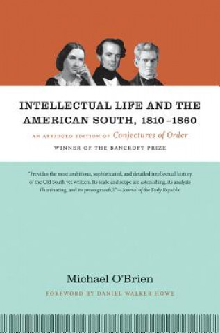 Kniha Intellectual Life and the American South, 1810-1860 Michael O'Brien