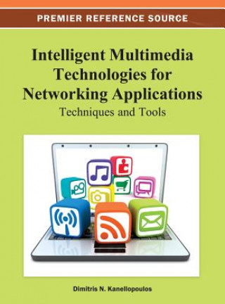 Carte Intelligent Multimedia Technologies for Networking Applications Dimitris Kanellopoulos