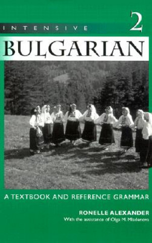 Книга Intensive Bulgarian Volume 2 Mladenova