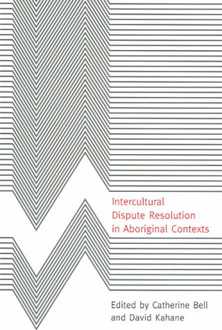 Carte Intercultural Dispute Resolution in Aboriginal Contexts 