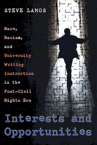 Книга Interests and Opportunities Steven J. Lamos