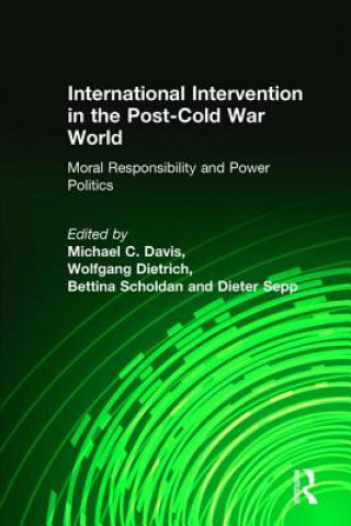 Knjiga International Intervention in the Post-Cold War World Michael C. Davis