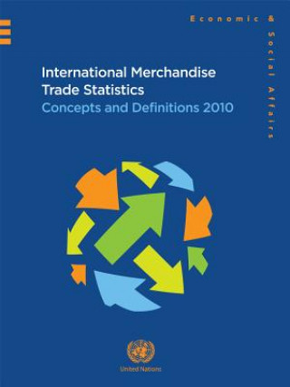 Könyv International merchandise trade statistics United Nations: Department of Economic and Social Affairs: Statistics Division