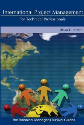 Könyv International Project Management for Technical Professionals Brian E. Porter