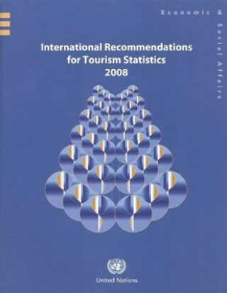 Kniha International Recommendations for Tourism Statistics 
