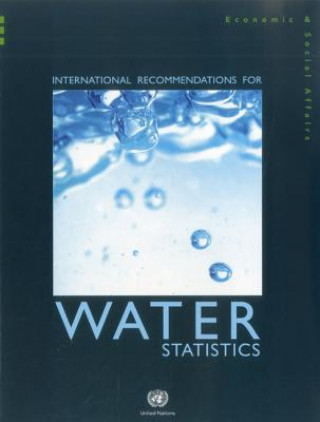 Kniha International recommendations for water statistics United Nations: Department of Economic and Social Affairs: Statistics Division