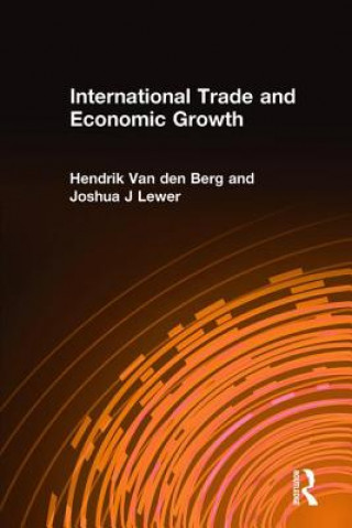 Kniha International Trade and Economic Growth Joshua J. Lewer