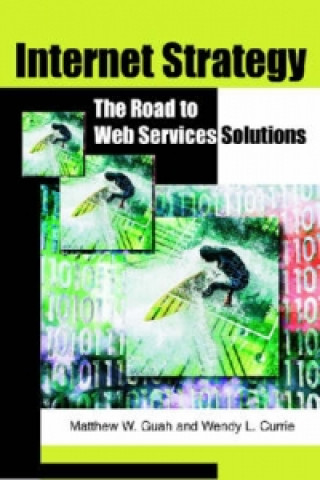 Книга Internet Strategy Wendy Currie