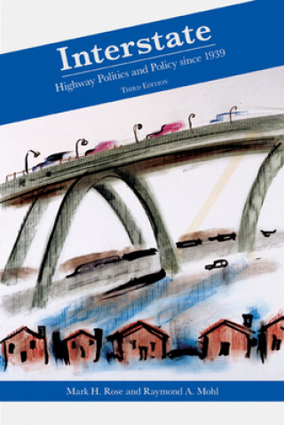 Knjiga Interstate Raymond Mohl