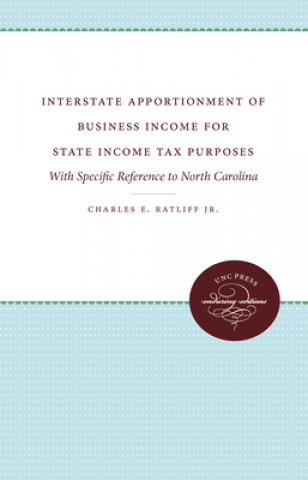 Książka Interstate Apportionment of Business Income for State Income Tax Purposes Charles E. Ratliff