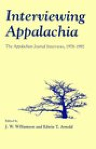 Libro Interviewing Appalachia J. W. Williamson