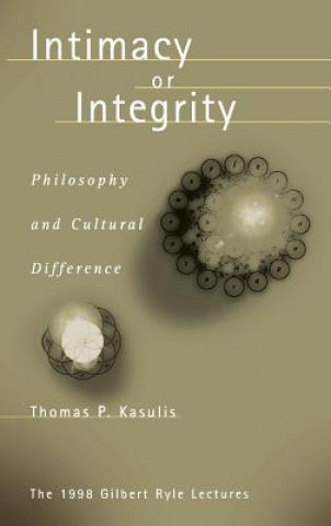 Carte Intimacy or Integrity Thomas P. Kasulis