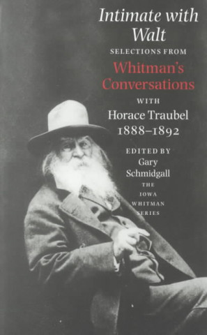 Boek Intimate with Walt Horace Traubel