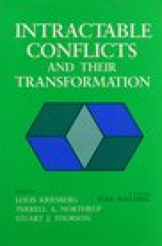 Książka Intractable Conflicts & Their Transformation 