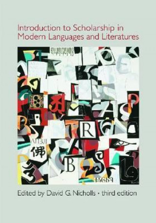 Kniha Introduction to Scholarship in Modern Languages and Literatures 