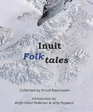 Buch Inuit Folk-Tales Jette Rygaard