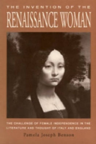 Carte Invention of the Renaissance Woman Pamela Joseph Benson