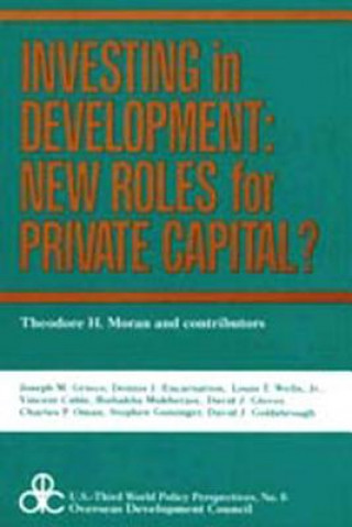 Книга Investing in Development Theodore H. Moran