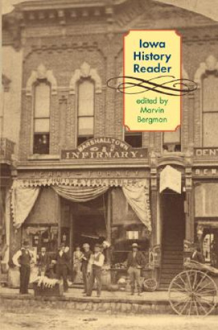 Kniha Iowa History Reader James C. Mohr