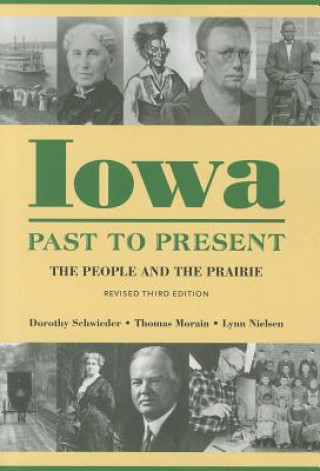 Książka Iowa Past and Present Lynn Nielsen