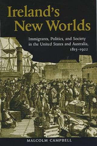 Kniha Ireland's New Worlds Malcolm Campbell