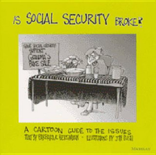 Knjiga Is Social Security Broke? Jim Bush