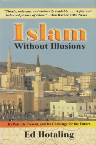 Kniha Islam Without Illusions Ed Hotaling