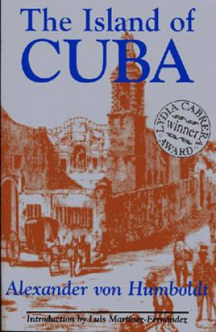 Kniha Island of Cuba Alexander von Humboldt