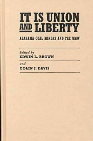Carte It is Union and Liberty Edwin L. Brown