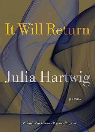 Książka IT WILL RETURN Julia Hartwig