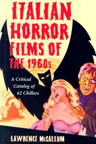 Carte Italian Horror Films of the 1960s Lawrence McCallum