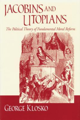 Libro Jacobins and Utopians George Klosko