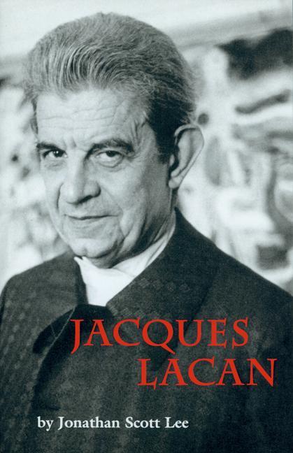 Książka Jacques Lacan Jonathan Scott Lee