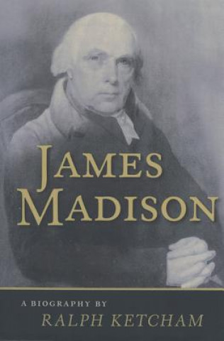 Carte James Madison Ralph L. Ketcham