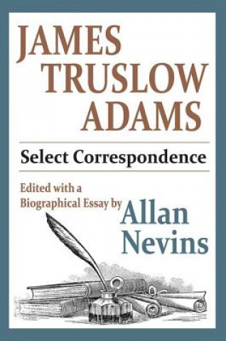 Книга James Truslow Adams Allan Nevins