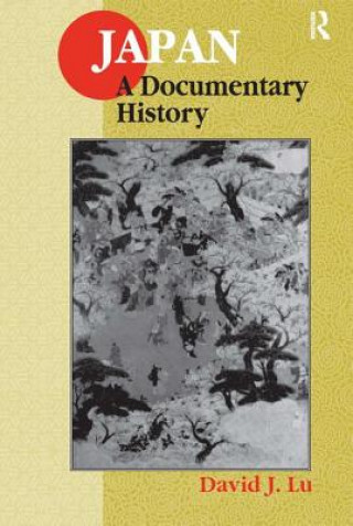 Libro Japan: A Documentary History David J. Lu