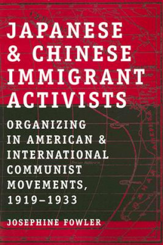 Carte Japanese and Chinese Immigrant Activists Josephine Fowler