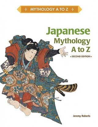 Książka Japanese Mythology A to Z Jeremy Roberts