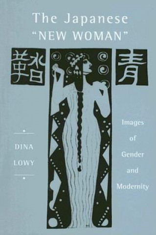 Könyv Japanese New Woman Dina Lowy