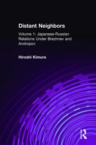 Kniha Japanese-Russian Relations Under Brezhnev and Andropov Hiroshi Kimura