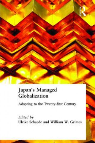 Книга Japan's Managed Globalization William W. Grimes