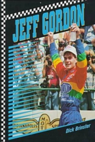 Knjiga Jeff Gordon Dick Brinster