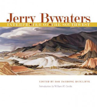 Carte Jerry Bywaters, Interpreter of the Southwest 