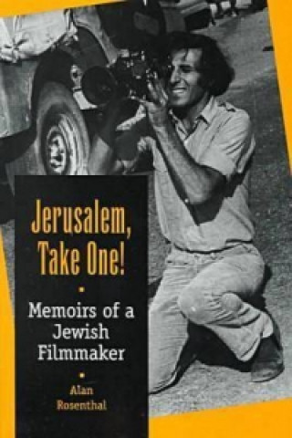 Book Jerusalem, Take One! Alan Rosenthal
