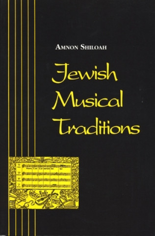 Kniha Jewish Musical Traditions Amnon Shiloah