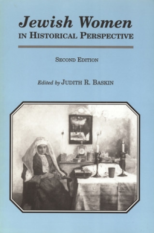 Książka Jewish Women in Historical Perspective Judith Baskin