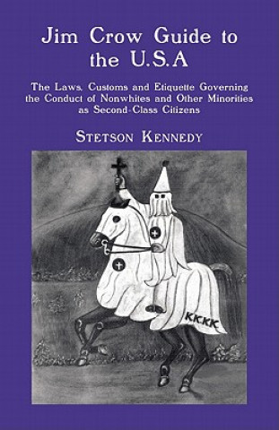 Carte Jim Crow Guide to the U.S.A. Stetson Kennedy